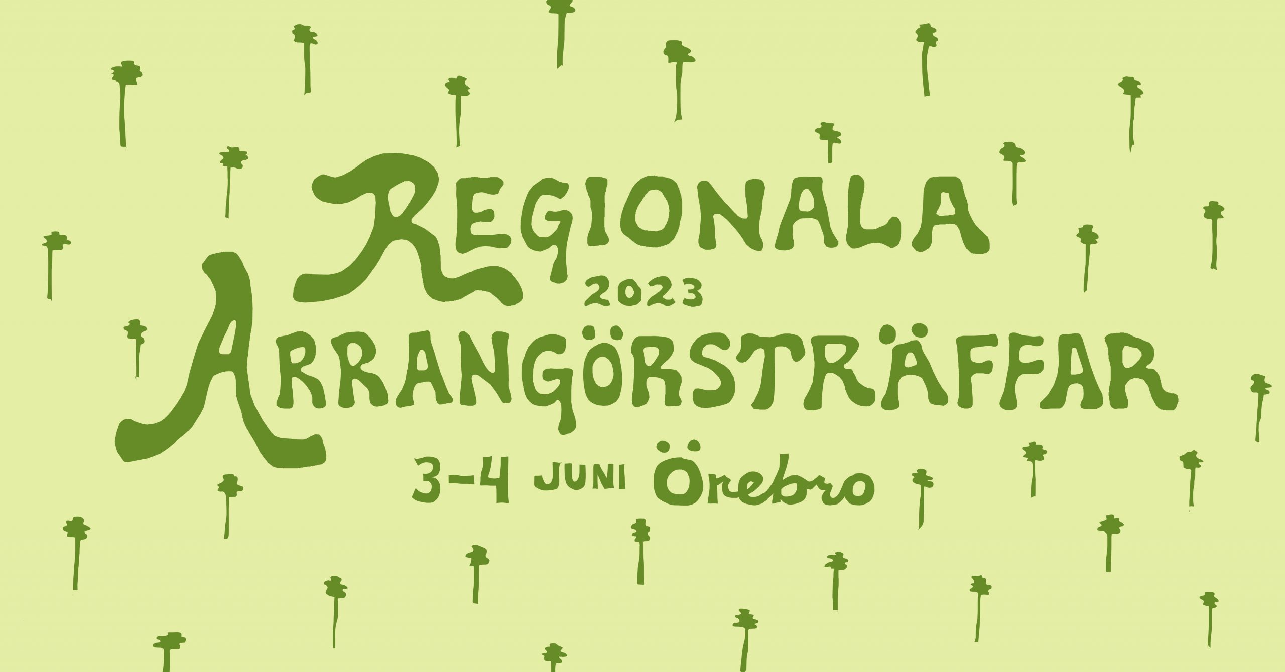 Regional Arrangörsträff i Örebro, 3-4 juni